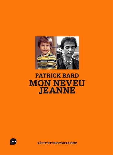 Patrick Bard - Mon neveu Jeanne.