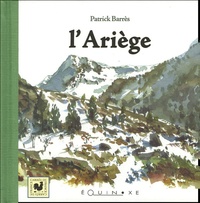Patrick Barrès - L'Ariège.