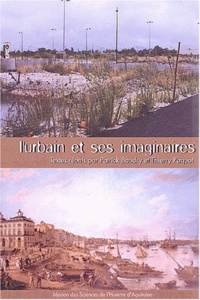 Patrick Baudry et Thierry Paquot - L'urbain et ses imaginaires.