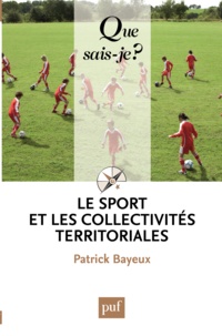 Livres gratuits à télécharger epub Le sport et les collectivités territoriales RTF PDF 9782130631811 par Patrick Bayeux