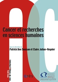 Patrick Ben Soussan et Claire Julian-Reynier - Cancer et recherches en sciences humaines.