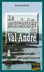 Patrick Bent - Le macchabée du Val-André.