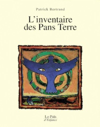 Patrick Bertrand - L'inventaire des Pans terre.