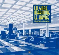 La gare maritime Le Havre