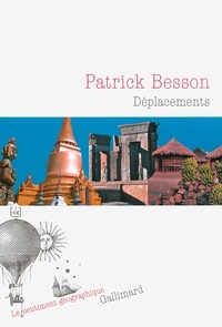 Patrick Besson - Déplacements.