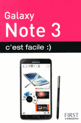 Galaxy Note 3 c'est facile