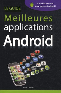Patrick Beuzit - Guide des meilleures applications Android.