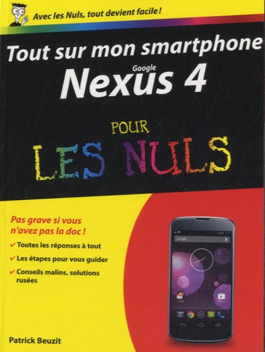 Patrick Beuzit - Tout sur mon smartphone Google Nexus 4 pour les nuls.