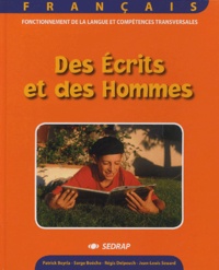 Patrick Beyria et Serge Boëche - Des Ecrits et des Hommes.