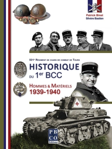Historique du 1er BCC. Hommes et matériels - 1939-1940