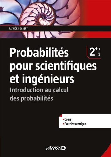 Probabilités pour scientifiques et ingénieurs. Introduction au calcul des probabilités 2e édition