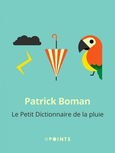 Le Petit dictionnaire de la pluie