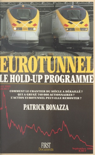Eurotunnel. Le hold-up programmé