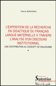 L'exposition de la recherche en didactique du français langue maternelle à travers l'analyse d'un discours institutionnel.