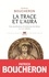 La trace et l'aura. Vies posthumes d'Ambroise de Milan (IVe-XVIe siècle)