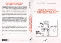 Afrique francophone et développement du sport : du mythe à la réalité ?
