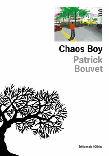 Patrick Bouvet - Chaos Boy.