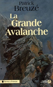 Patrick Breuzé - La grande avalanche.