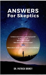  Patrick Briney - Answers for Skeptics.