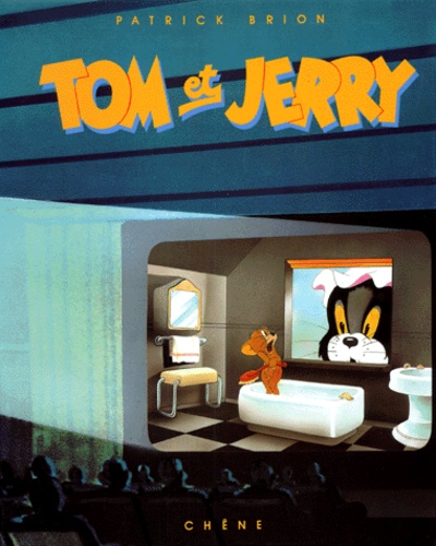 Patrick Brion - Tom Et Jerry.