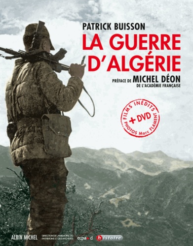 Patrick Buisson - La guerre d'Algérie. 1 DVD