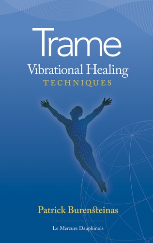 Trame Vibrational Healing techniques