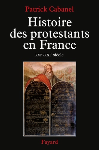 Histoire des protestants en France (XVIe-XXIe siècle)
