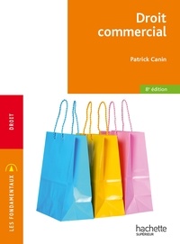 Patrick Canin - Les Fondamentaux - Droit commercial - Ebook epub.