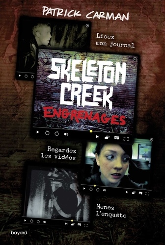 Skeleton Creek Tome 2 Engrenages
