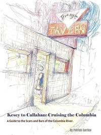 Kesey to Callahan: Cruising the Columbia