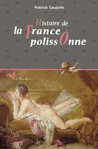 Patrick Caujolle - Histoire de la France polissônne.