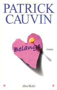 Patrick Cauvin - Belange.