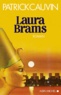 Patrick Cauvin - Laura Brams.