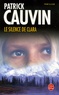 Patrick Cauvin - Le Silence de Clara.