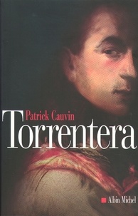 Patrick Cauvin et Patrick Cauvin - Torrentera - L'Homme qui mourut deux fois.