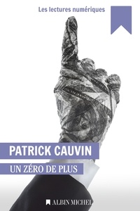 Patrick Cauvin - Un zéro de plus.