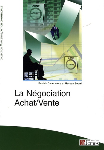Patrick Caverivière et Hassan Souni - La négation Achat/Vente.