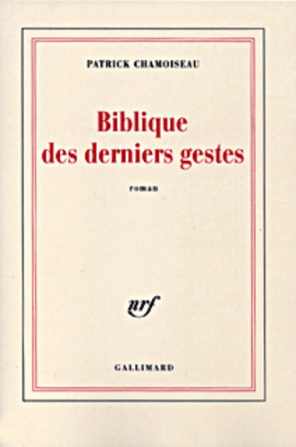 Biblique Des Derniers Gestes