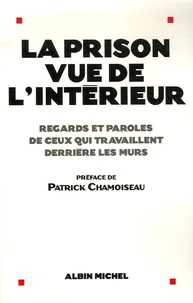 La prison vue de l'intérieur