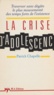 Patrick Chapelle - La Crise d'adolescence.