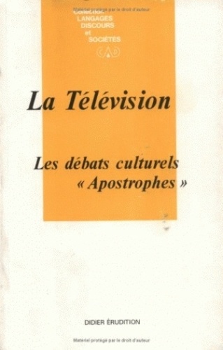 Patrick Charaudeau - La Television : Les Debats Culturels "Apostrophes".