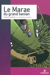 Patrick Chastel - Le marae du grand banian.