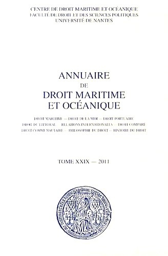 Patrick Chaumette - Annuaire de droit maritime et océanique - Tome 29/2011.