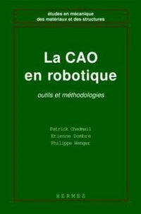 La CAO en robotique, outils et méthodologies
