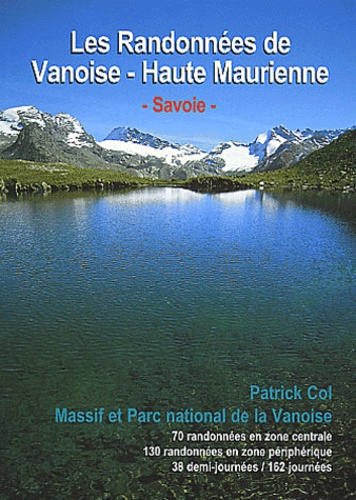 Patrick Col - Les randonnées de Vanoise Haute-Maurienne.
