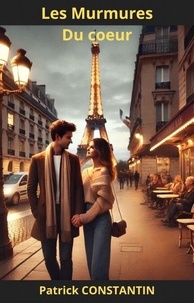 Téléchargement de livres audio gratuits au format mp3 Les Murmures du Coeur (Litterature Francaise)