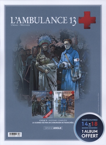 L' Ambulance 13 Cycle III Tomes 5 et 6 Pack en 2 volumes. Gueule de guerre ; Les Plumes de fer