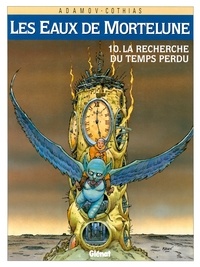 Patrick Cothias et Philippe Adamov - La Recherche du temps perdu.