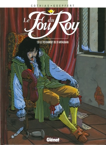 Le Fou du Roy Tome 09 : Le Testament de d'Artagnan