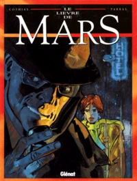 Le Lièvre de Mars Tome 1